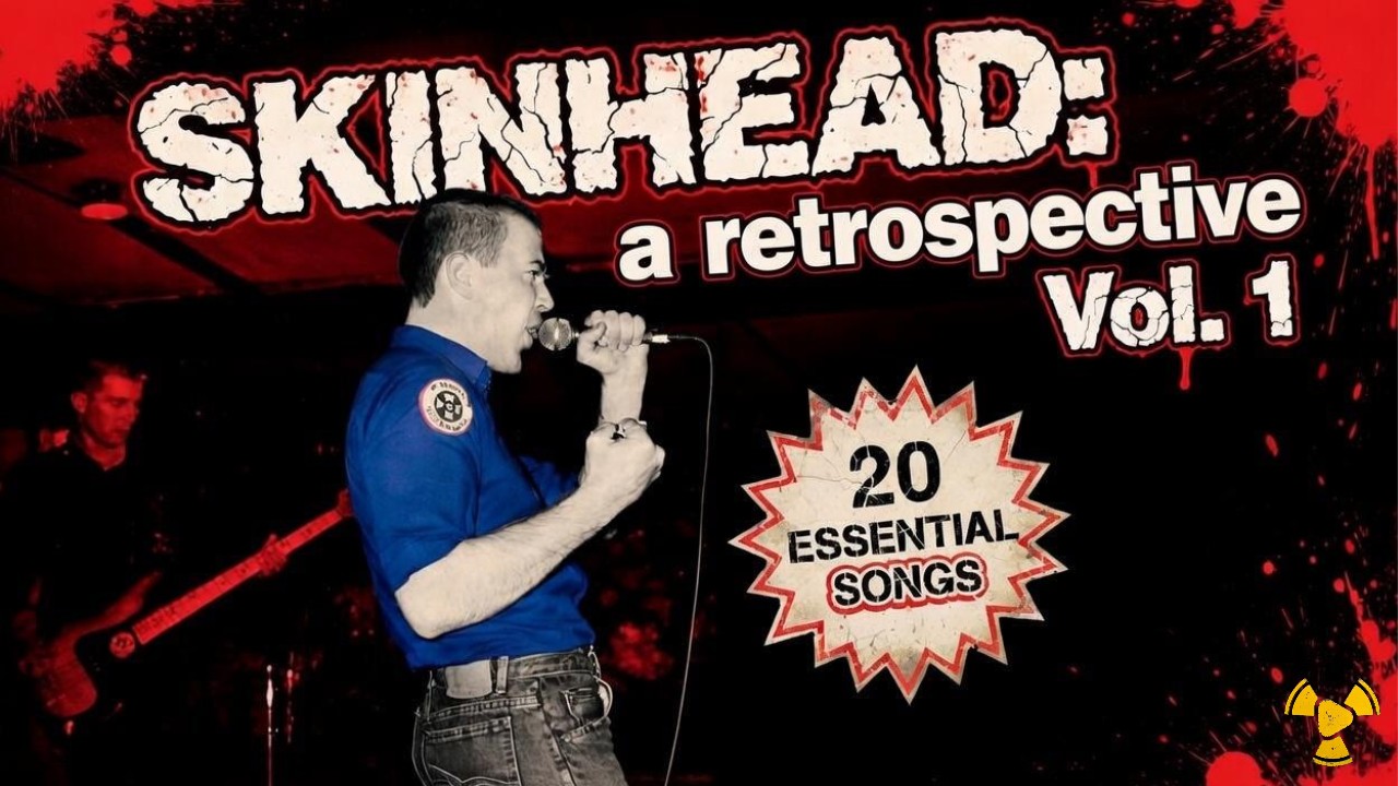 SKINHEAD: a Retrospective VOL 1